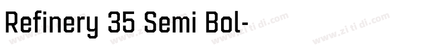 Refinery 35 Semi Bol字体转换